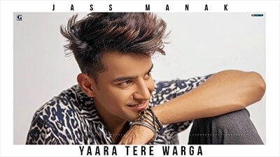 Yaara Tere Warga Lyrics Ft. Sunidhi Chauhan – Jass Manak 