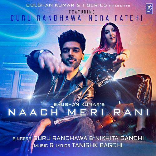 Naach-Meri-Rani-Guru-Randhawa-lyrics-English
